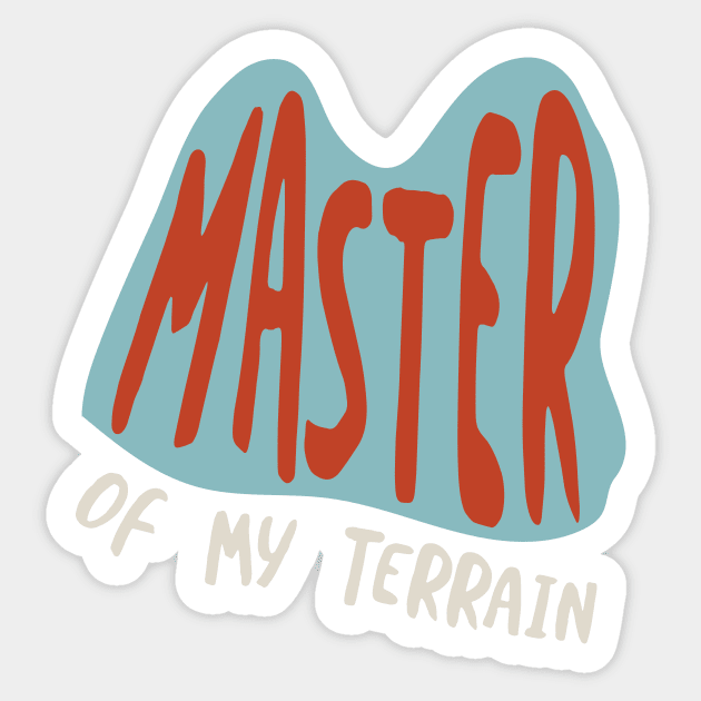 ATV Pun Master of My Terrain Sticker by whyitsme